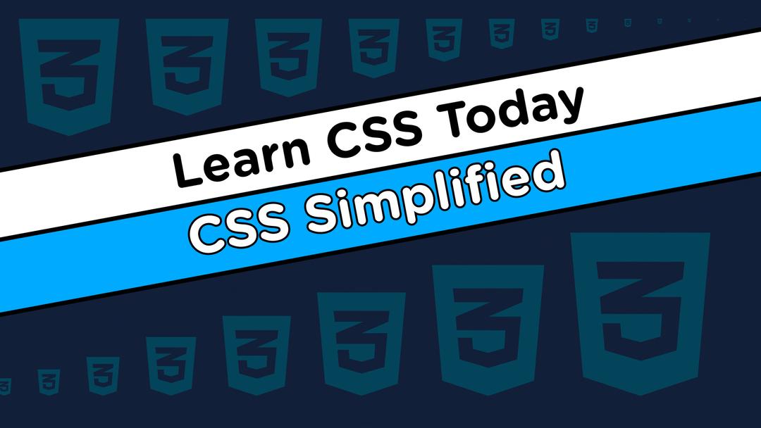 Web Dev Simplified - CSS Simplified