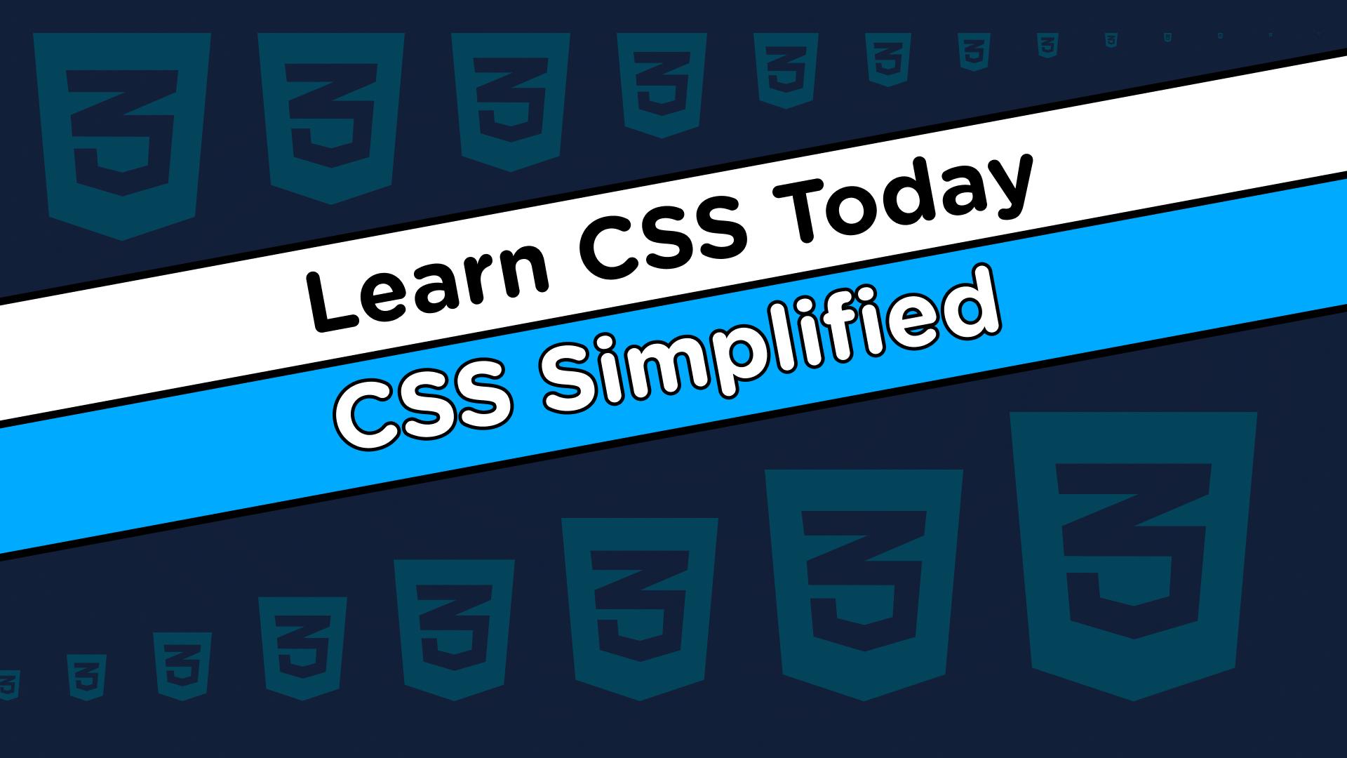 Web Dev Simplified - CSS Simplified